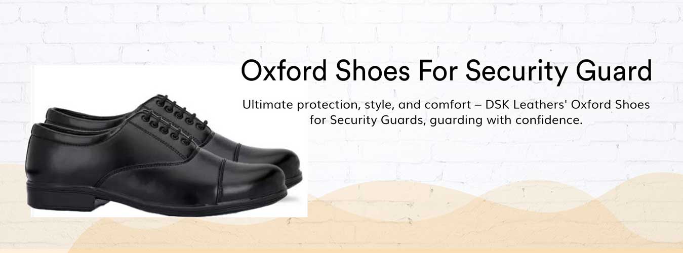 Oxford Shoes for Security Gaurd in Dubai